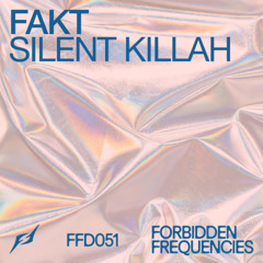 Fakt - Silent Killah [Free Download]
