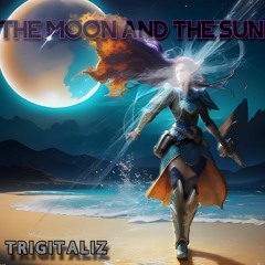 The Moon And The Sun