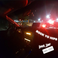 ROCK YO HIPS (feat. T3K0) prod. Dupri & jar