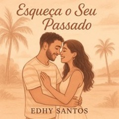 Esqueça O Seu Passado