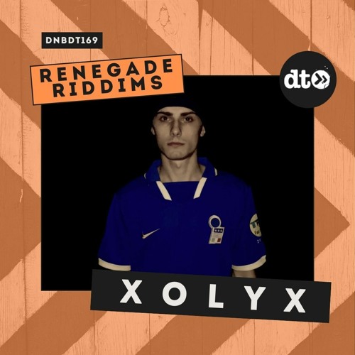 RENEGADE RIDDIMS: XOLYX