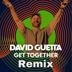 David Guetta - Get Together (TFD Tribal Remix)