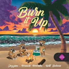Jazzam, Manolo Morales - Burn It Up (Radio Edit)