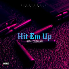 Hit Em Up