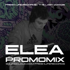 FRESH LIFE w/ THE CLAMPS - ELEA Warm-Up-Mix