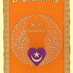 [FREE] KINDLE ✅ Awakening: A Sufi Experience by  Pir Vilayat Inayat Khan KINDLE PDF E