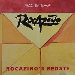 Rocazino - All My Love (DakBach Remix)
