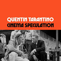 [FREE] PDF 🧡 Cinema Speculation by  Quentin Tarantino [KINDLE PDF EBOOK EPUB]