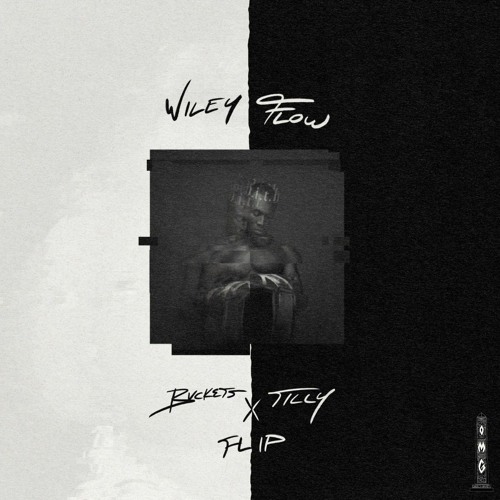 Bvckets X TILLY - Wiley Flow (Free DL)