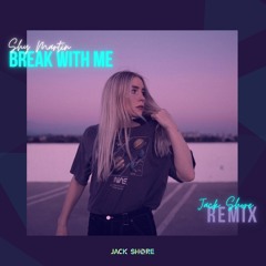SHY Martin - Break with me (Jack Shore remix)