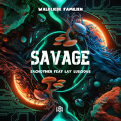 Savage Ep