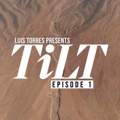 TiLT Episode 1