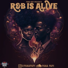 R&B IS ALIVE