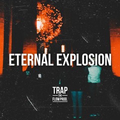 ETERNAL EXPLOSION [Travis Scott x Don Toliver Type Beat]