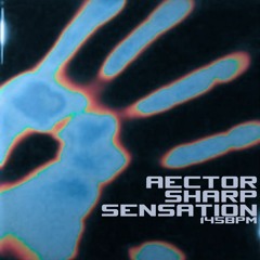 *PREMIERE* aector - Sharp Sensation