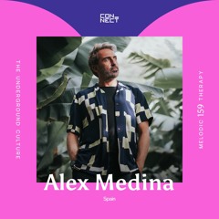 Alex Medina @ Melodic Therapy #159 - Spain