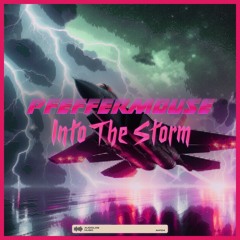 Pfeffermouse - Into The Storm