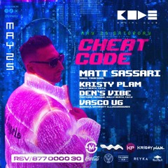 Den's Vibe Live @Club CODE, Plovdiv [CHEAT CODE /w Matt Sassari] PART 1