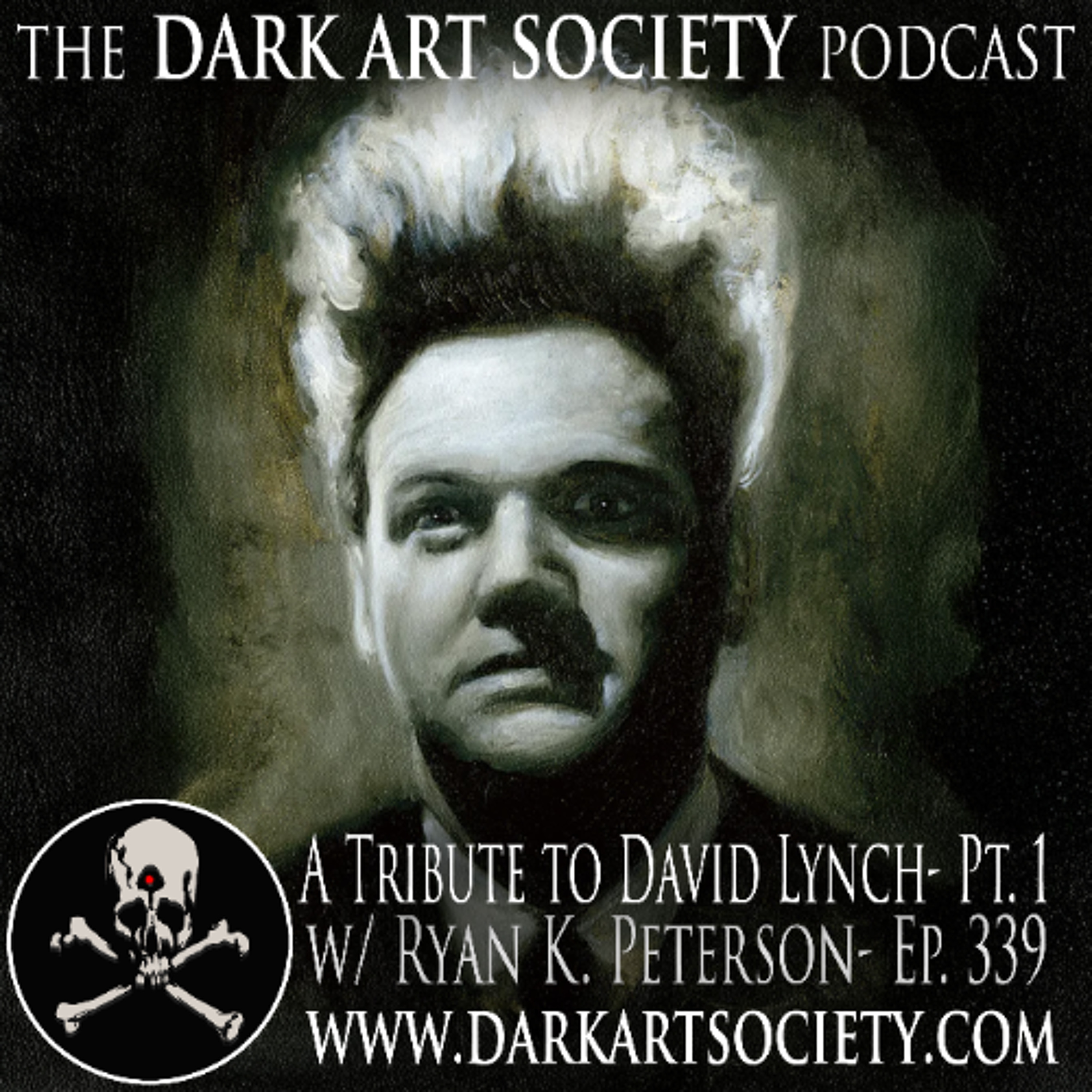A Tribute to David Lynch (w Ryan K. Peterson)- Ep. 339