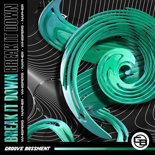 Whispers & Napher - Break It Down