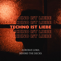 Auroræ Luma's [Live] DJ Set From Techno Ist Liebe | StutsLive