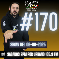 ReggaeWorld Radio Show #170 (Rotten) By Pop (06-09-25) @ Urbano 105.9 FM