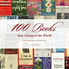 [ACCESS] [PDF EBOOK EPUB KINDLE] 100 Books That Changed the World by  Scott Christian