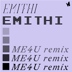 Danny L Harle - ME4U (emithi Remix)