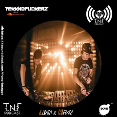 Luxn & Maxn TNF Podcast #213