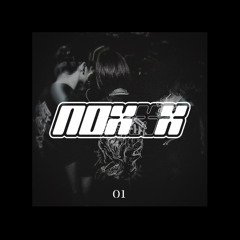 What is NOXXX 01 (mixed by Nu)