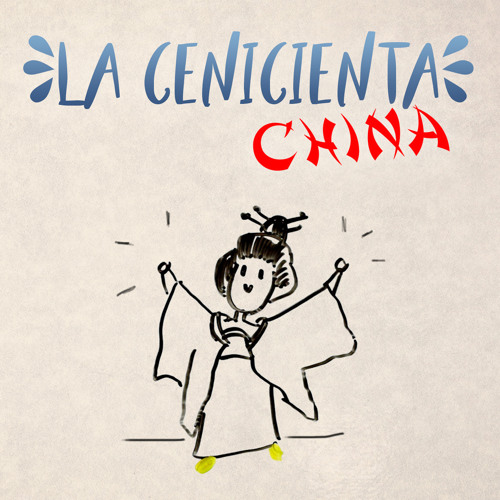 Listen to La Cenicienta China (Cuento) by Destripando la Historia in  Destripando la Historia, Vol. 1 playlist online for free on SoundCloud