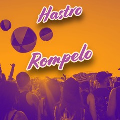 Hastro - Rompelo