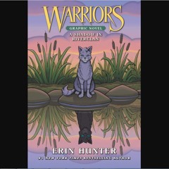 ebook read [pdf] 📕 Warriors: A Shadow in RiverClan (Warriors Graphic Novel) Pdf Ebook