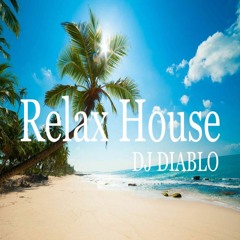 @DJ - DIABLO Relax Lounge House (Vol.53)