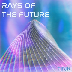 Rays of the Future