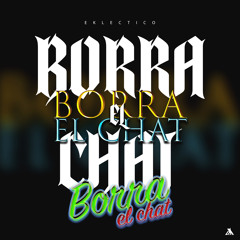 BORRA EL CHAT