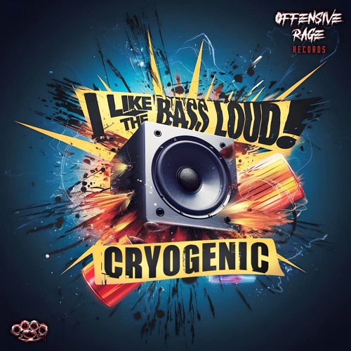 Cryogenic- I Like The Bass Loud (radio Edit)