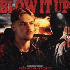 BLOW IT UP - USH