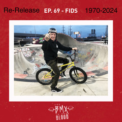 Re-Release EP #69 - Fids (Mark Findlay)