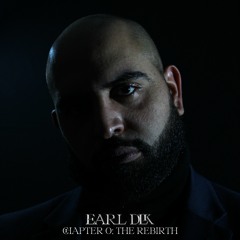 Earl DLK - Chapter 0: The Rebirth