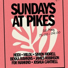 Joshua Cantrell - Live @ Pikes, Ibiza 26-5-24