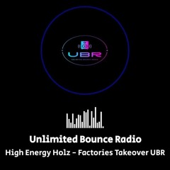 Factories Takeover UBR Radio - Nostalgic 90s Bounce