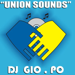 ''UNION SOUNDS''(GR)DJS GIO.PO AND MEISON - Round Arround