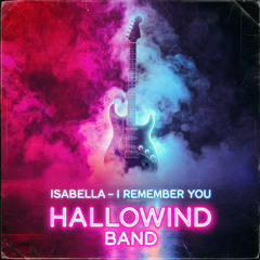 Isabella - I Remember You