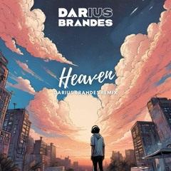 DJ Sammy - Heaven (Darius Brandes DnB Remix)