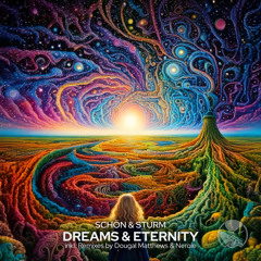Dreams & Eternity