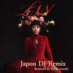 Zeynep Bastık / Lan Remix [Japon DJ Remix]