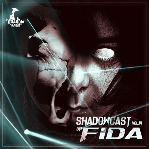 SHADOWCAST vol.14 by FIDA