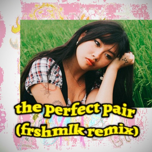 beabadoobee - the perfect pair (frshmlk remix)