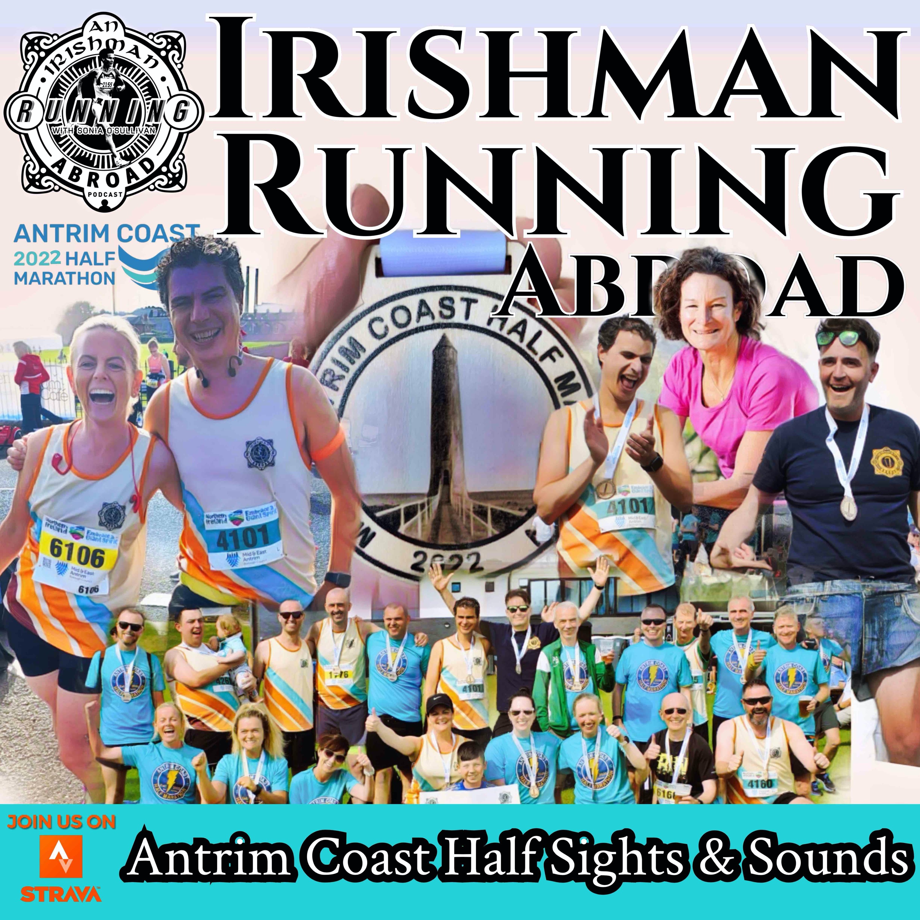 Irishman Running Abroad - Antrim Coast Half Marathon Sights & Sounds (Part 1) episode artwork